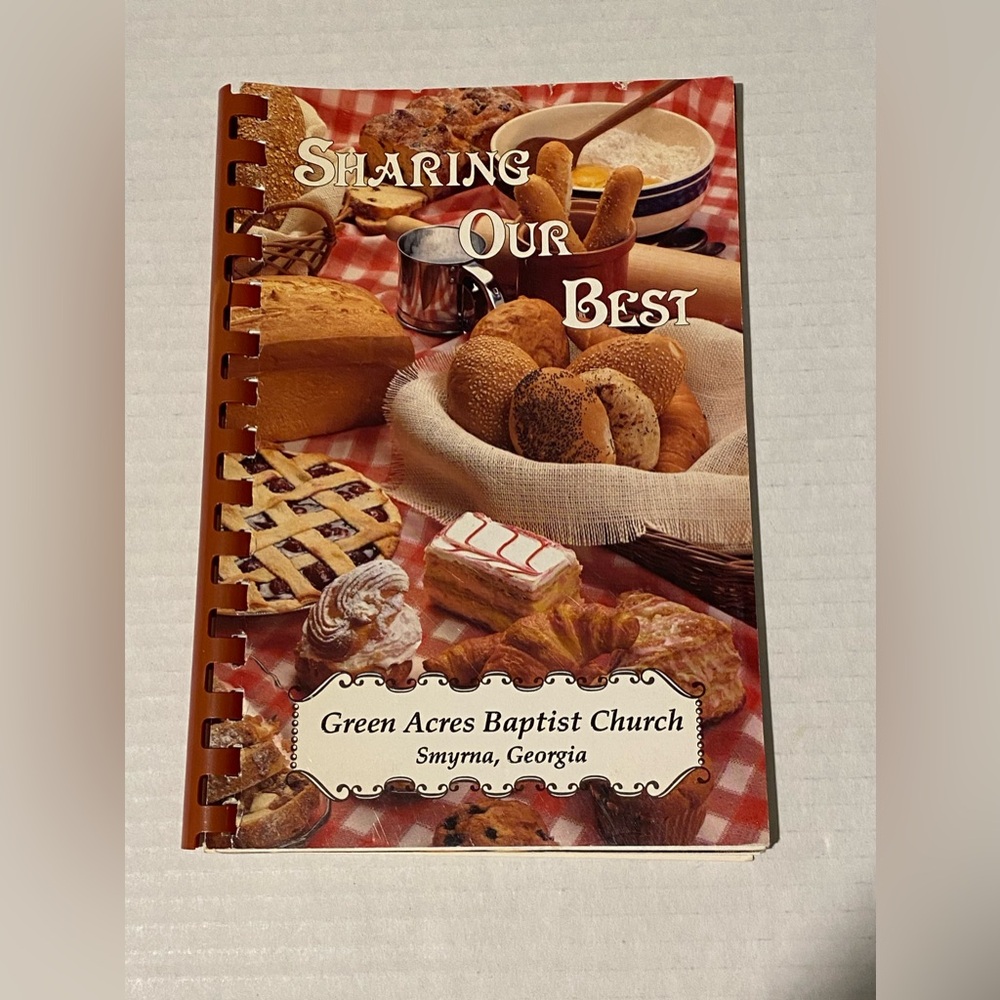 Green Acres Baptist Church Smyrna Ga VTG 1987 cookbook Sharing Our Best